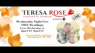 10232024 Teresa Rose Firehouse Medium Wednesday Night Live FREE Readings [upl. by Ninel]