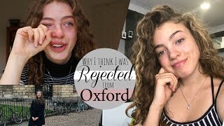 Why I think I was Rejected from Oxford University  An Honest Rejection QampA Part 2 [upl. by Attelocin]