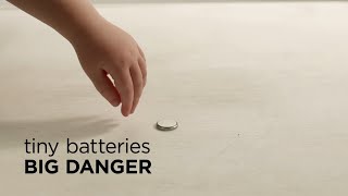 Button Batteries Tiny batteries big danger [upl. by Haldes]