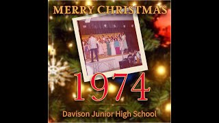 16 Pine Cones and Holly Berries 1974 Dec 10 Christmas Davison Michigan Junior High Choir [upl. by Aivle64]