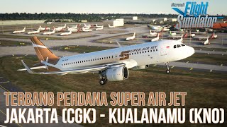 Flight Perdana Jakarta to Kualanamu Super Air Jet A320  Microsoft Flight Simulator 2020 Indonesia [upl. by Iilek]