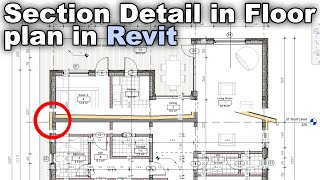 Section Detail in Floor Plan in Revit Tutorial [upl. by Westlund]