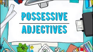 English Time  Gli aggettivi possessivi  Possessive Adjectives [upl. by Dadirac]