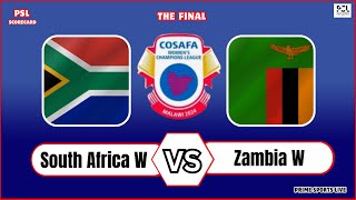 Zambia vs South Africa  COSAFA Cup Women Play Offs 2024  Football Live Score Update today [upl. by Aliled890]