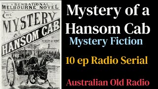 Mystery of a Hansom Cab Serial ep610 The Trial [upl. by Netsirk665]