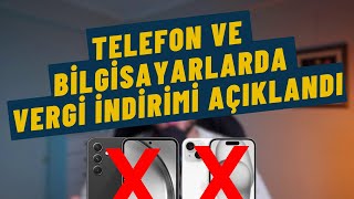 Telefon ve bilgisayarlarda vergi indirimi açıklandı  Bütün detaylar  Hangi telefonlar alınır [upl. by Iroc]