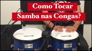 Como tocar Samba nas Congas [upl. by Nikolas908]