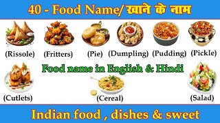 What are the name of Indian Food  Food  Dishes amp Sweets  Dailly use English words spoken English [upl. by Nahn628]