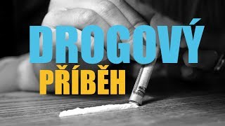 DROGOVÝ PŘÍBĚH [upl. by Annoyik]