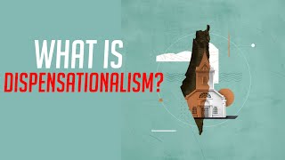 What is Dispensationalism [upl. by Cima]