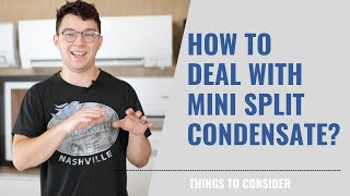 How to Deal with Mini Split Condensate Condensate Management [upl. by Attirehs918]