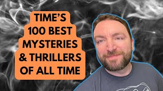 Time’s 100 Best Mystery and Thriller Books of All Time [upl. by Tterag524]