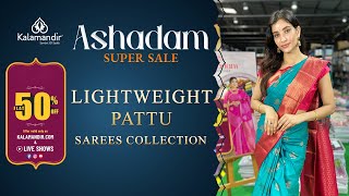 Kalamandir Ashadam Super Sale  Light Weight Pattu  Flat 50 off WhatsApp 9852 9852 99  Kalamandir [upl. by Ainek]