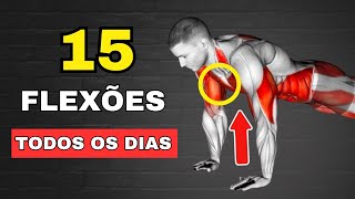 COMO FAZER 15 FLEXÕES TODOS OS DIAS PODE AJUDAR O SEU CORPO [upl. by Yuji]