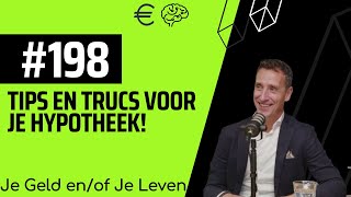 198  Tips en trucs voor je hypotheek met Boudewijn de Jong [upl. by Brunella]