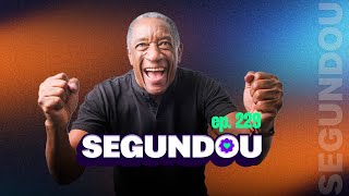 229  Segundou com Geraldo Rufino [upl. by Camilla56]