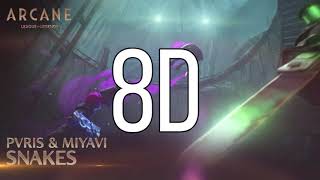 Miyavi amp PVRIS  Snakes  Arcane League of Legends  8D AUDIO [upl. by Beckett218]