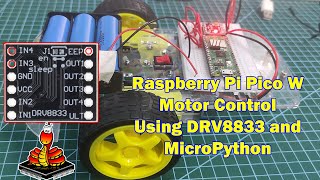 Raspberry Pi Pico W Motor Control using the DRV8833 and MicroPython [upl. by Phox685]