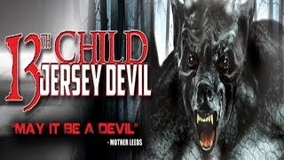 13th ChildJersey Devil  Official Trailer  Sightings Continue in the Pine Barrens [upl. by Ellasal]