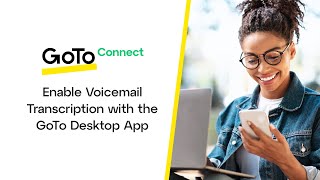 Enable Voicemail Transcription on Your Line with the GoTo Desktop App [upl. by Ahsoek]