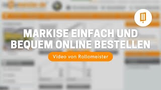 Markise online bestellen bei Rollomeister [upl. by Ernest843]