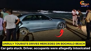 Unruly tourists drives Mercedes on Bogmalo beach [upl. by Newcomb]