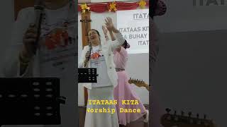 ITATAAS KITA Worship Dance youtubeshorts shortvideo worship [upl. by Flight]