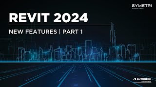 Revit 2024  New Features Part 1 [upl. by Conners362]