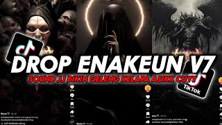 DJ DROP ENAKEUN V7 SOUND JJ VIRAL TIKTOK FULL BASS TERBARU 2024 ASIKK [upl. by Austina]