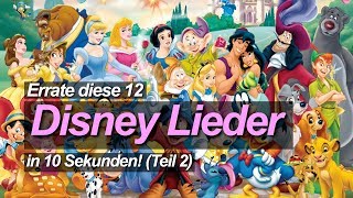 Errate diese 12 DISNEY LIEDER in 10 Sekunden Teil 2 [upl. by Alleusnoc]