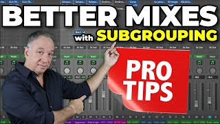 HOW TO SUBGROUP FOR A BETTER MIX 2022 PRO SUBGROUPING TECHNIQUES [upl. by Enaamuj]