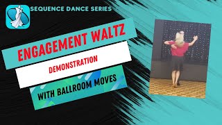 Engagement Waltz Sequence Dance demonstration [upl. by Cammie]