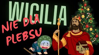 Wigilia nie dla plebsu [upl. by Eylsel]