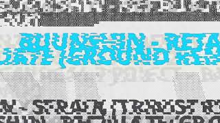 Buunshin  Retaliate GROUND Remix [upl. by Yeliac]