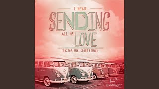 Sending All My Love Extended Mix [upl. by Kieryt]