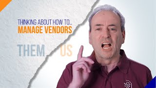 How to Manage Vendors Getting the Best Results [upl. by Jaan]