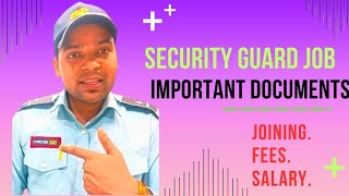 Security Guard Job Important Documents Fees Joining Process Salary भर्ती शुरू हैं [upl. by Husain]