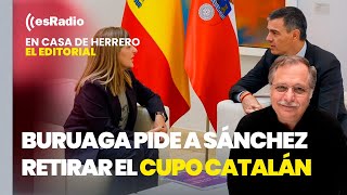 Editorial Luis Herrero Buruaga pide a Sánchez retirar el cupo catalán [upl. by Gustie]