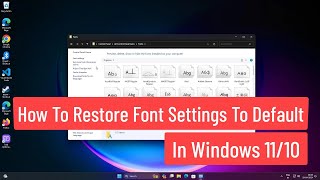 How To Restore Font Settings To Default In Windows 1110 [upl. by Kevina]