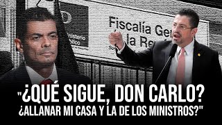 quot¿Qué sigue Don Carlo ¿Allanar mi casa y la de los ministros rodrigochaves [upl. by Nawek299]