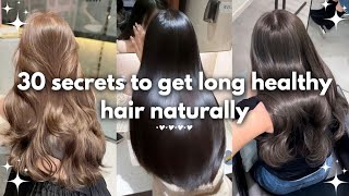 30 Secrets To GET long healthy hair naturally at home [upl. by Gilletta870]