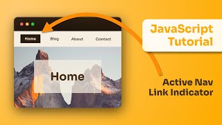 Active Nav Link Indicator with Vanilla Javascript [upl. by Moses]