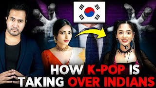 How SOUTH KOREA is Controlling INDIANS through KPOP [upl. by Yuhas459]