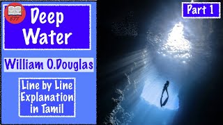 Deep Water in Tamil Line by Line Explanation  Part 1  NCERT CBSE Class 12 English [upl. by Ultima578]