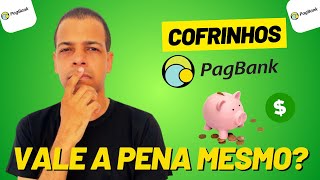 COFRINHO DO PAGBANK COMO FUNCIONA VALE A PENA SAIBA TUDO NESSE VÍDEO [upl. by Boland]