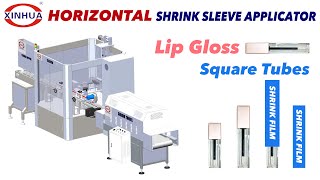 Lip Gloss Square Tubes Horizontal Shrink Sleeve Applicator [upl. by Jemmie494]