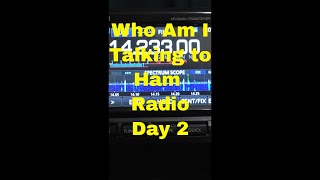 Who Am I Talking to Ham Radio Day 2 hamradio amateurradio arrl qst icom kenwood yaesu [upl. by Quill831]