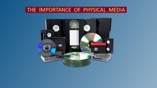 The importance of physical media [upl. by Terese]