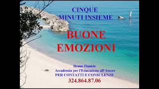 BUONE EMOZIONI cinque minuti insieme [upl. by Chery744]