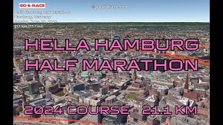 Hella Hamburg half marathon 2024 fly over the halfmarathon course Video of the race path [upl. by Asihtal]